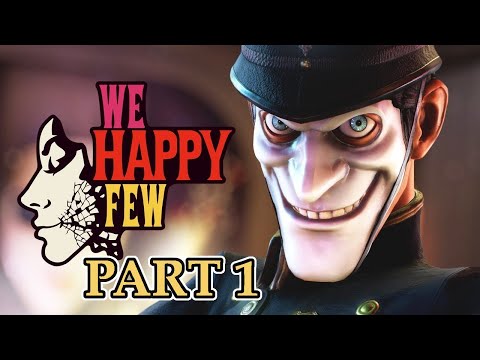 We Happy Few - Gameplay Walkthrough Part 1 - Prologue