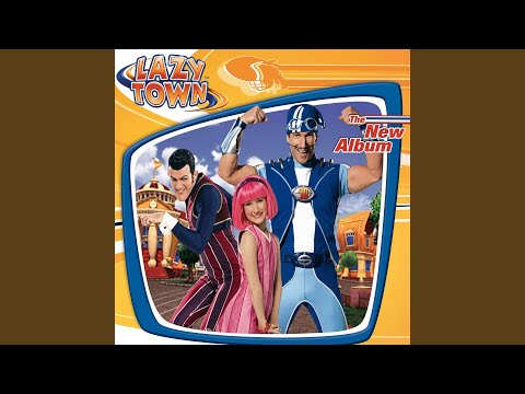 No one is lazy in LazyTown (Remix)