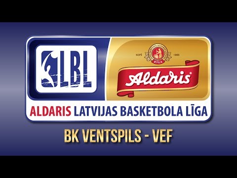 BK Ventspils - VEF Rīga  |  Aldaris Latvijas Basketbola Līga