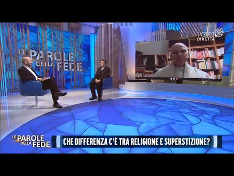 Le parole della Fede, 4 febbraio 2021 - Che differenza c’è tra religione e superstizione?