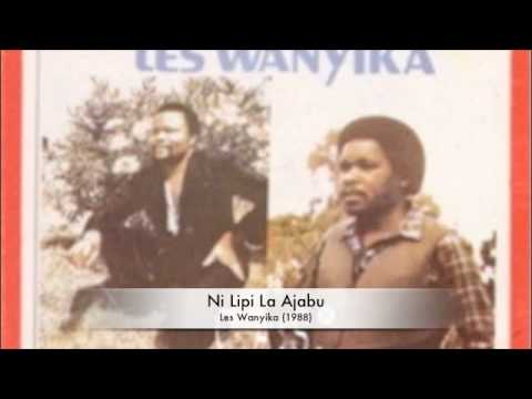 Les Wanyika - Ni Lipi La Ajabu (1988)