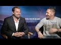 Leonardo DiCaprio And Tom Hardy Interview For THE REVENANT