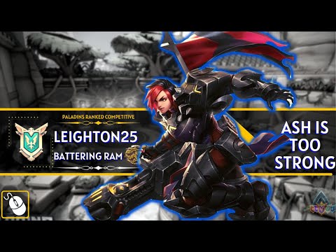 Ash is Too Strong to deal, Powerful Ash Gameplay Leighton25 (Master) Paladins Ranked Competitive