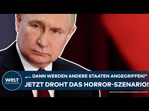 PUTINS KRIEG: "... dann werden andere Staaten angegriffen!" Russen gnadenlos - eindringliche Warnung