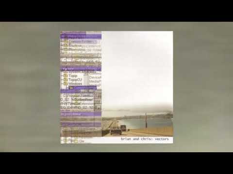 Brian and Chris - Vectors (2000)