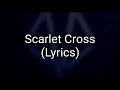 Black Veil Brides - Scarlet Cross (Lyrics) Black Veil Brides - Scarlet Cross (Lyrics)