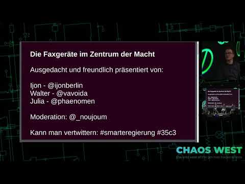 35C3 ChaosWest -  Die Faxgeräte im Zentrum der Macht