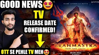 Brahmastra TV Release Date | Brahmastra Television Premiere | Brahmastra Television Release Date |