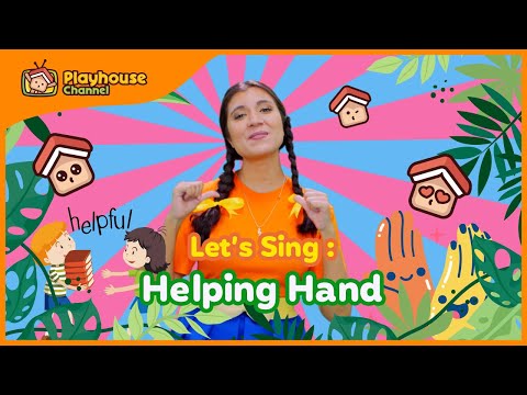 Helping Song | Kindness | Kids Song | Nursery Rhymes | Playhouse Channel