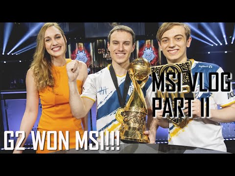 G2 ARE MSI CHAMPIONS!!!!! MSI vlog part II - UGLY CRYING INCLUDED
