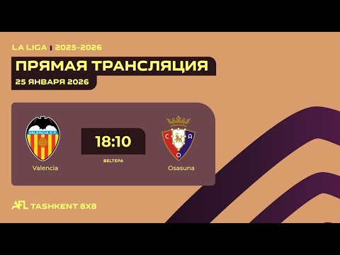 AFL Spain La Liga  12-tur Valencia-Osasuna