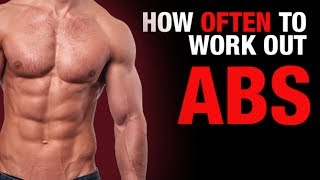 How Often to Work Out Your Abs? (ULTIMATE AB QUESTION!)