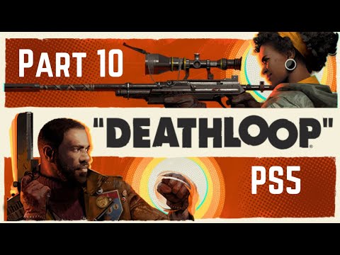 Deathloop PS5 Walkthrough Gameplay Part 10 - Charlie Montague (1080p HD)