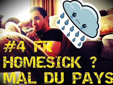 #4 [FR] HOMESICK / MAL DU PAYS - AU PAIR ELSEWHERE