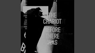 Music video thumbnail preview for Good Night My Lady, And A Forever Farewell by The Chariot