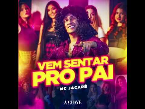 MC jacaré - Vem sentar pro pai (Slowed)