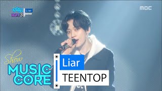 [HOT] TEENTOP - Liar , 틴탑 - 라이어 Show Music core 20160220