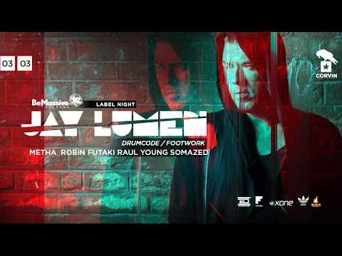 JAY LUMEN   Be MAssive Label Night   Corvin Club   2018 03 03