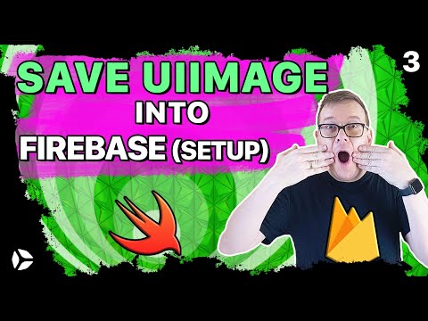 Firebase Tutorial iOS - Save UIImage into Friebase