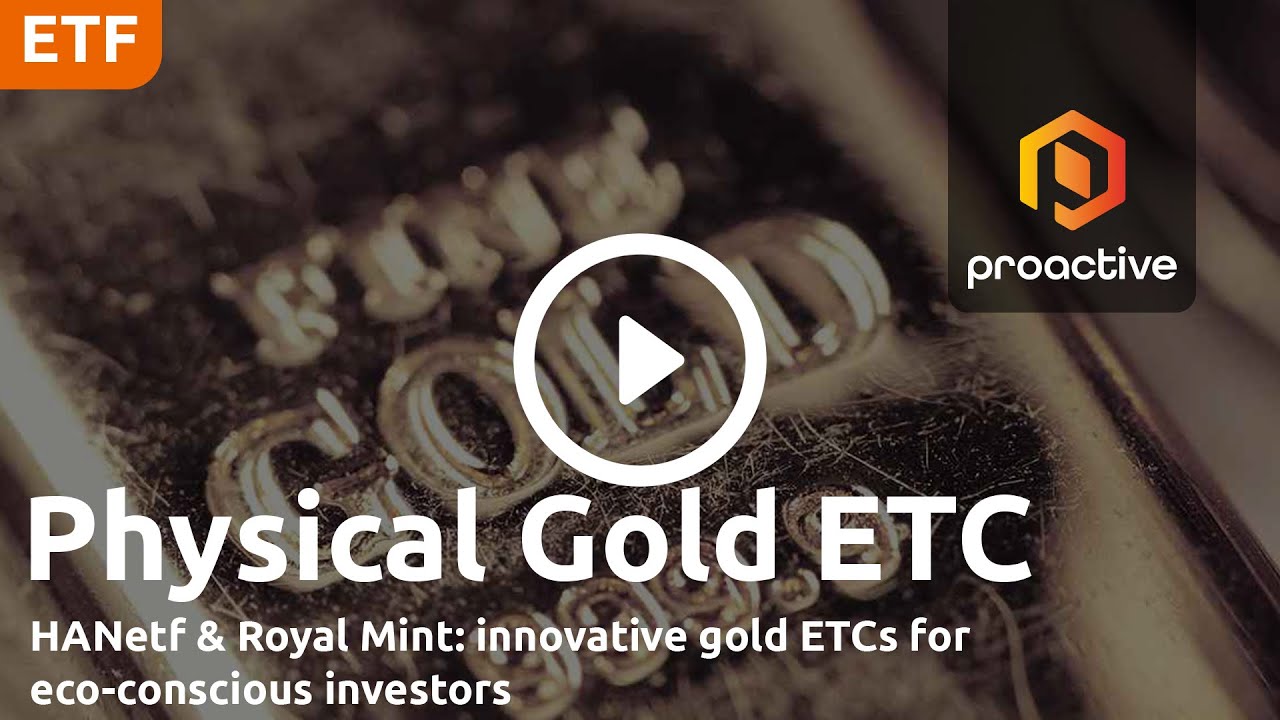HANetf & The Royal Mint: innovative gold ETCs for eco-conscious investors