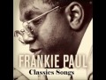 FRANKIE PAUL GREATEST HITS SONGS - BEST OF FRANKIE PAUL DJ JASON 8764484549 - DJ JASON  FRANKIE PAUL GREATEST HITS SONGS - BEST OF FRANKIE PAUL DJ JASON 8764484549
