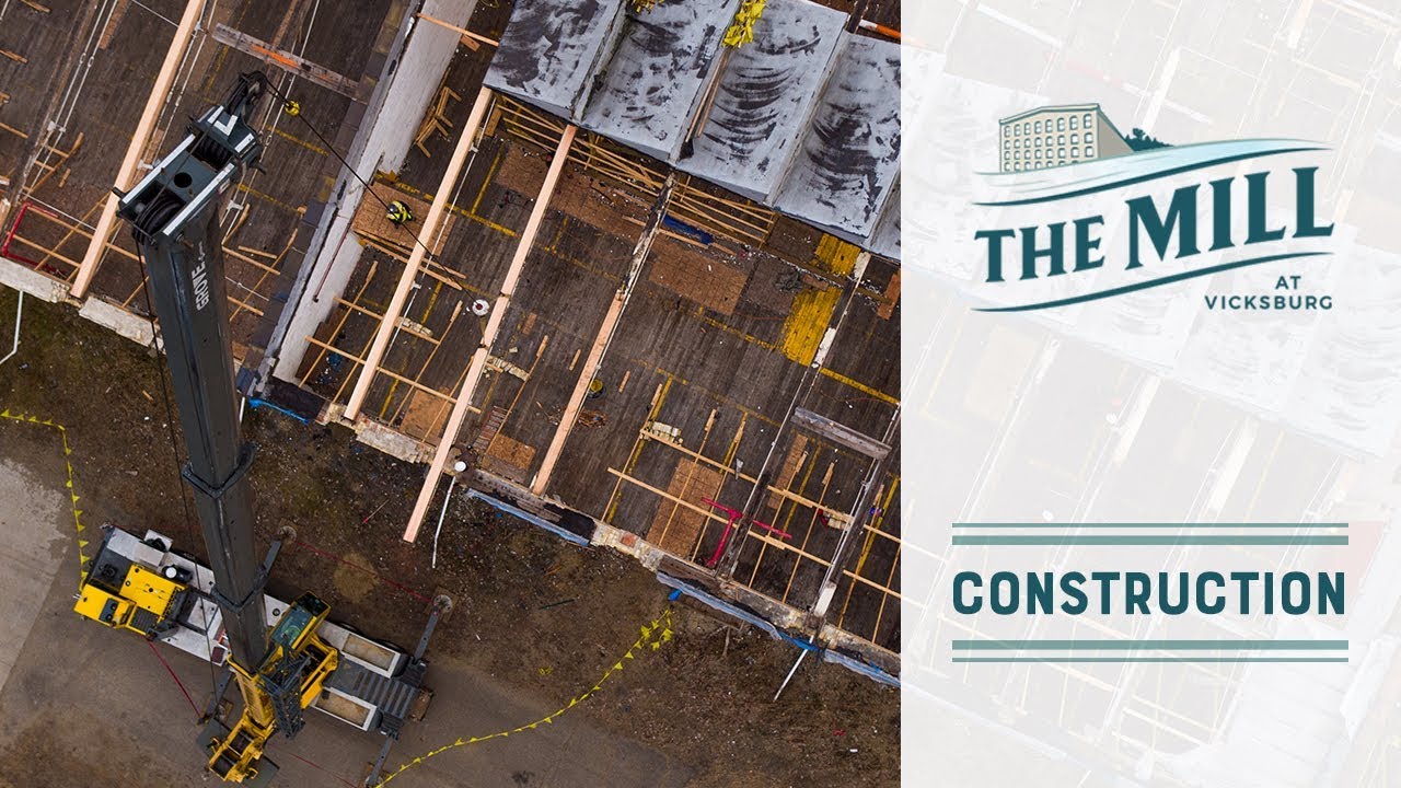 Construction Update | Beam Removal & Installation Part 2 | The Mill at Vicksburg