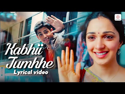 Darshan Raval | Kabhii Tumhhe (Lyrical Video) Sidharth Malhotra, Kiara Advani | Shershaah Songs