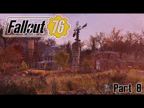 Fallout 76 Gameplay Part 8