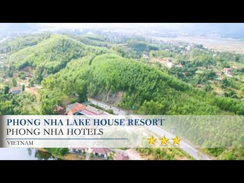 Phong Nha Lake House Resort - Phong Nha Hotels, Vietnam