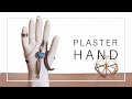 DIY - Plaster Hand [Jewellery Holder]