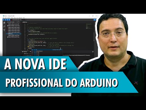 A nova IDE Profissional do Arduino