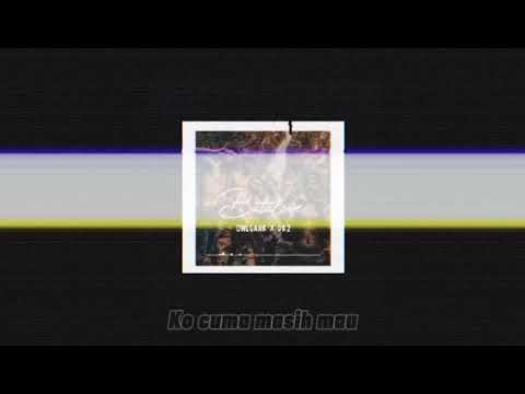 OWL GANK x DK2 - BataLove (Official video lirik)