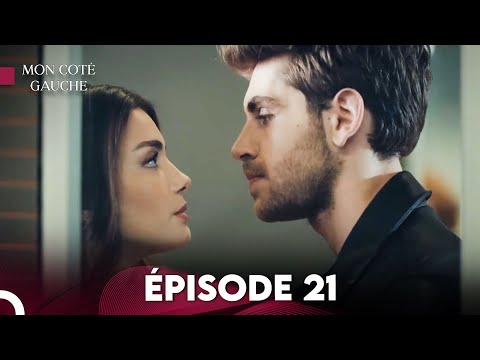 Mon Coté Gauche Épisode 21 | Français Sous-Titré