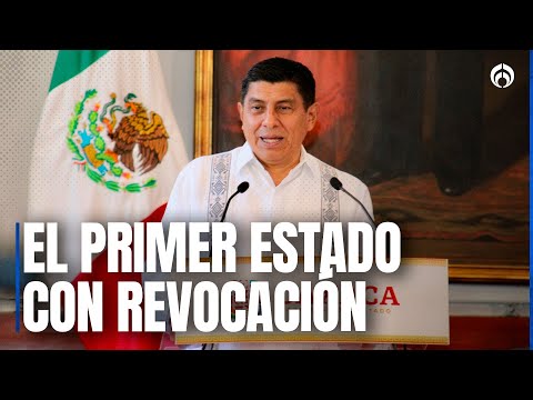Revocación de mandato en Oaxaca: ¿Se queda o se va? Lista la fecha para la histórica jornada
