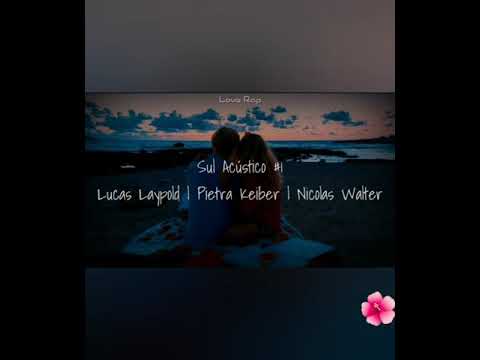 Sul acústico#1 - Lucas Laypold - Pietra Keiber - Nicolas Walter