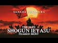 Sanada Yukimura: The Man Shogun Ieyasu Feared Most | Full Episode 1-3