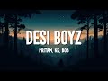 Pritam KK Bob Make Some Noise For The Desi Boyz Lyrics