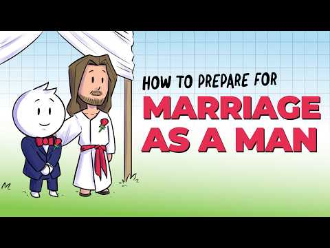How to Prepare for Marriage! (Guys Edition)