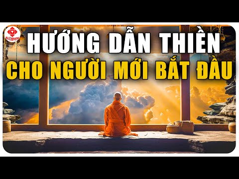 BẢN FULL: Cẩm Nang Thiền Cho Người Mới Bắt Đầu: Hướng Dẫn Đơn Giản Ai Cũng Thực Hiện Được