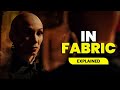 In Fabric 2018 Explained In Hindi In Fabric 2018 Film Explained In Hindi Urdu