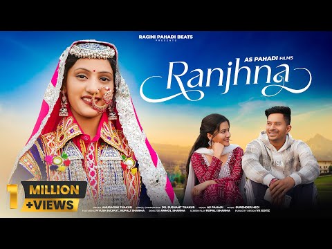 Ranjhna | Anuragini Thakur @rupali_sharma120  Dr. Sushant Thakur | AS Pahadi