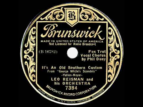 1935 Leo Reisman - It’s An Old Southern Custom (Phil Duey, vocal)
