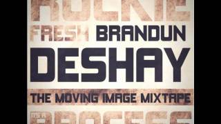 Brandun Deshay ft. Rockie Fresh I&#39;m Rollin