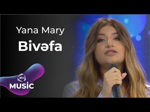 Yana Mary - Bivəfa