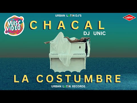 Chacal - La Costumbre (Official Video)