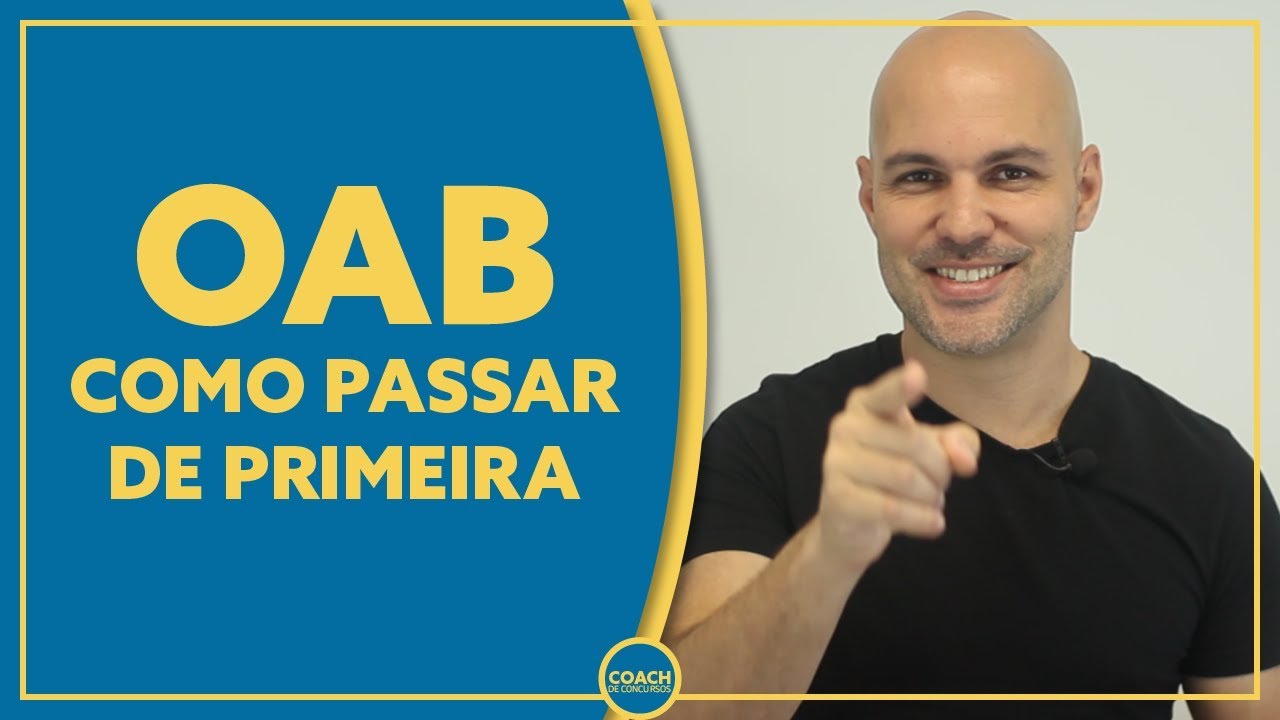 OAB | Como passar de primeira