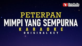 Download lagu Mimpi Yang Sempurna - Peterpan (Karaoke) mp3 Download lagu Mimpi Yang Sempurna - Peterpan (Karaoke) mp3