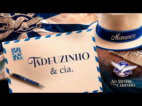 TADEUZINHO & CIA. | SAMBA CONCORRENTE | PORTELA 2027