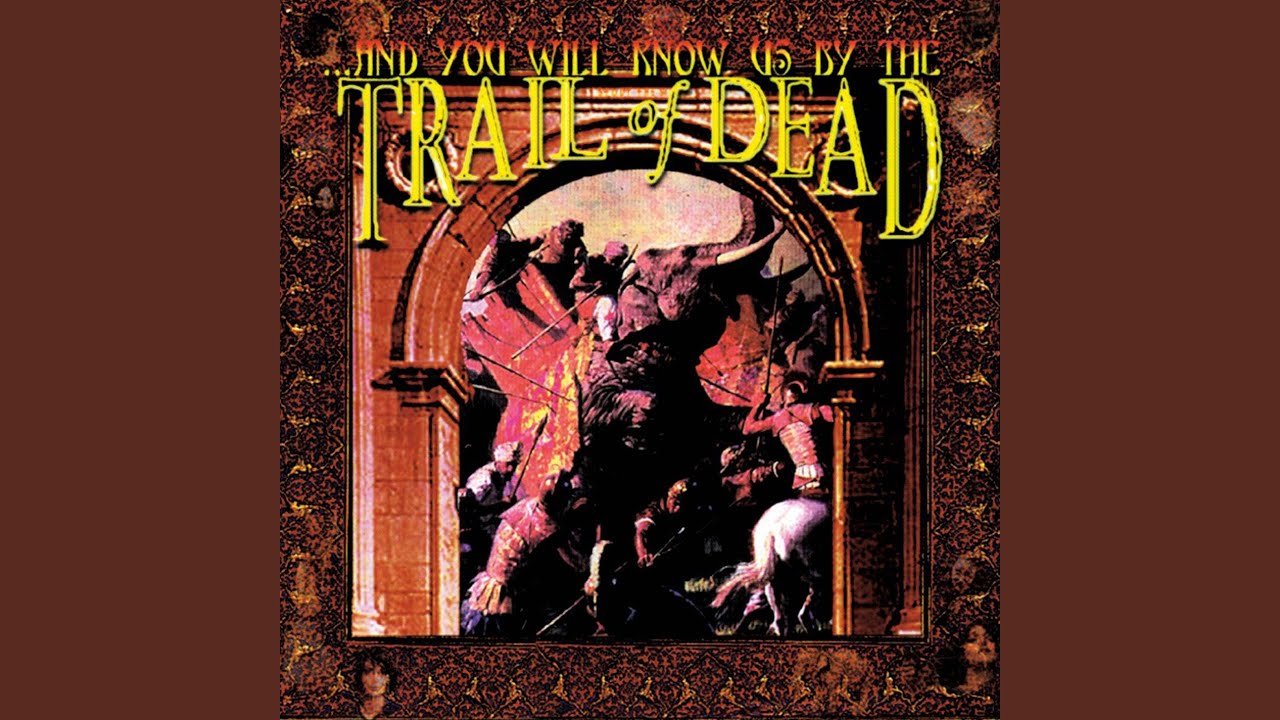...And You Will Know Us by the Trail of Dead - Prince With a Thousand Enemies