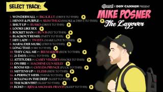 Mike Posner- The Layover-  Mixtape Preview